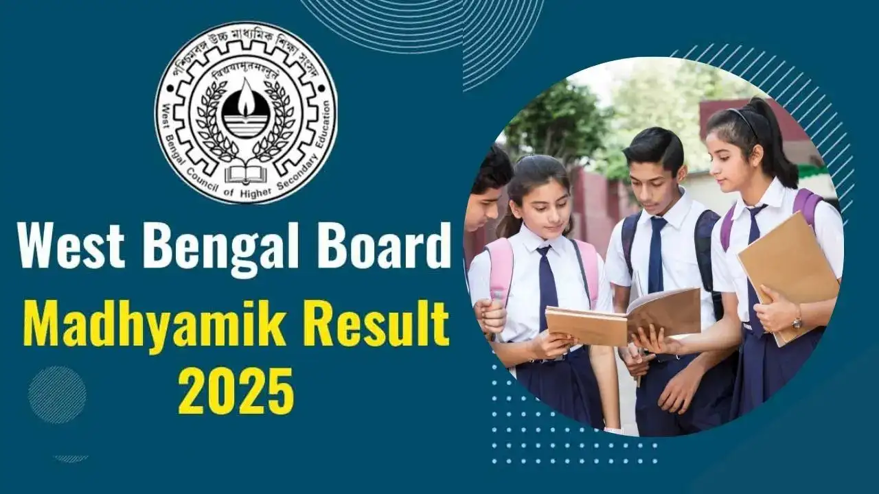West Bengal Madhyamik Result 2025 Announced: Get Direct Link and Live Updates